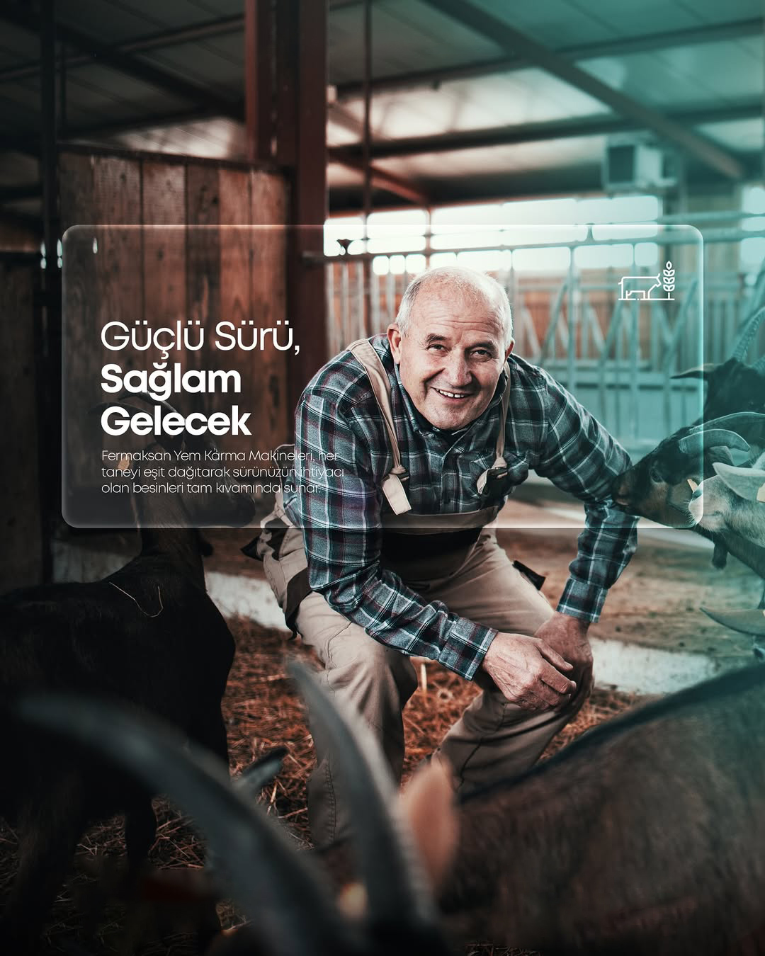 An older farmer crouches smiling in a barn among goats. The Turkish headline reads 'Strong Herd, Strong Future.' The ad promotes feed mixers designed to evenly distribute grain for healthier livestock. The image conveys warmth, care, and agricultural reliability.